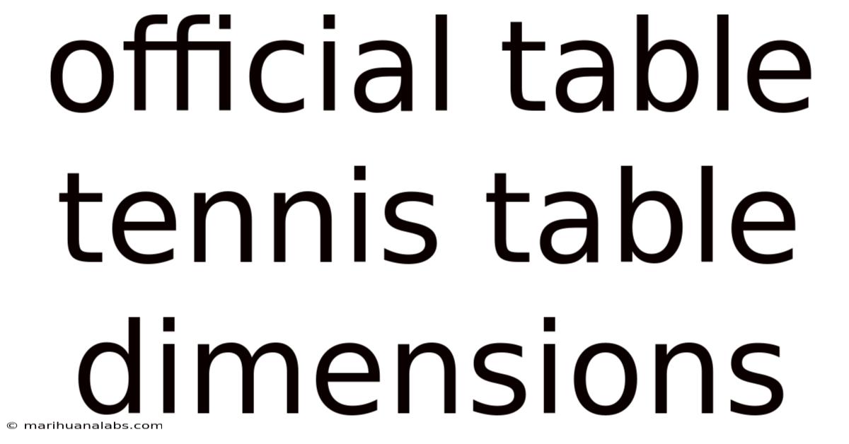 Official Table Tennis Table Dimensions