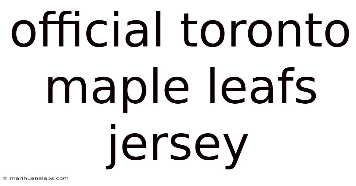 Official Toronto Maple Leafs Jersey