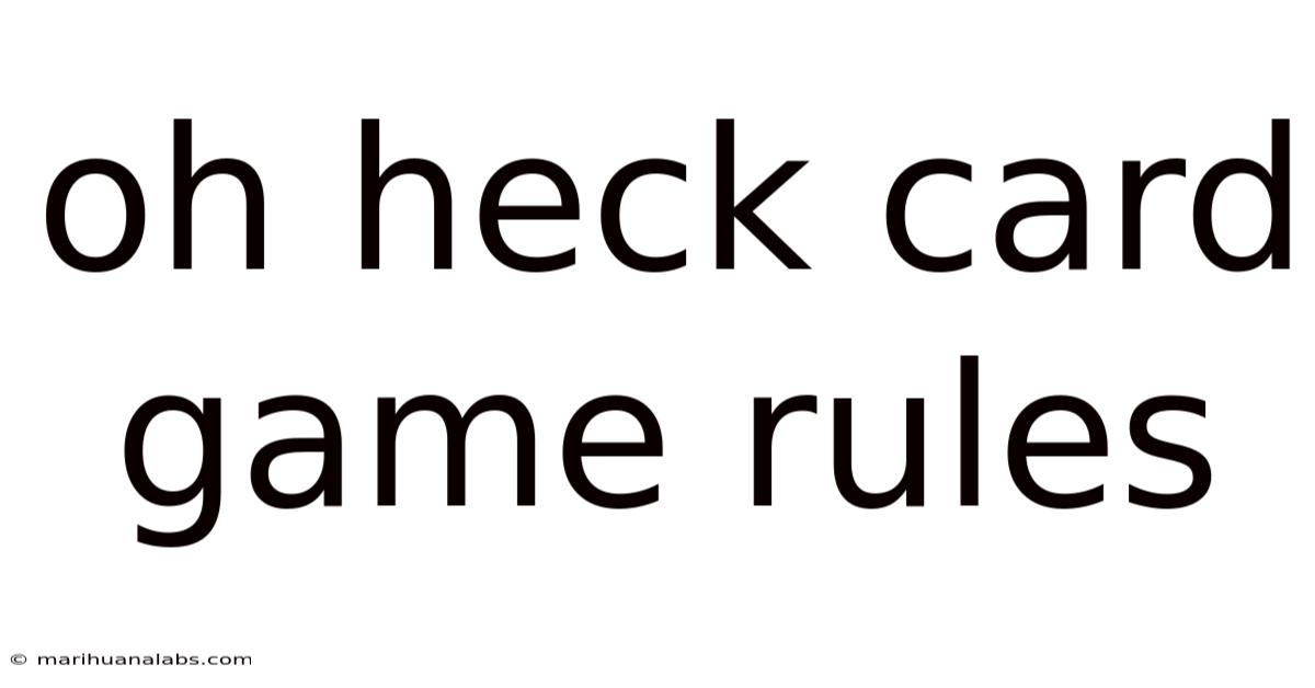 Oh Heck Card Game Rules