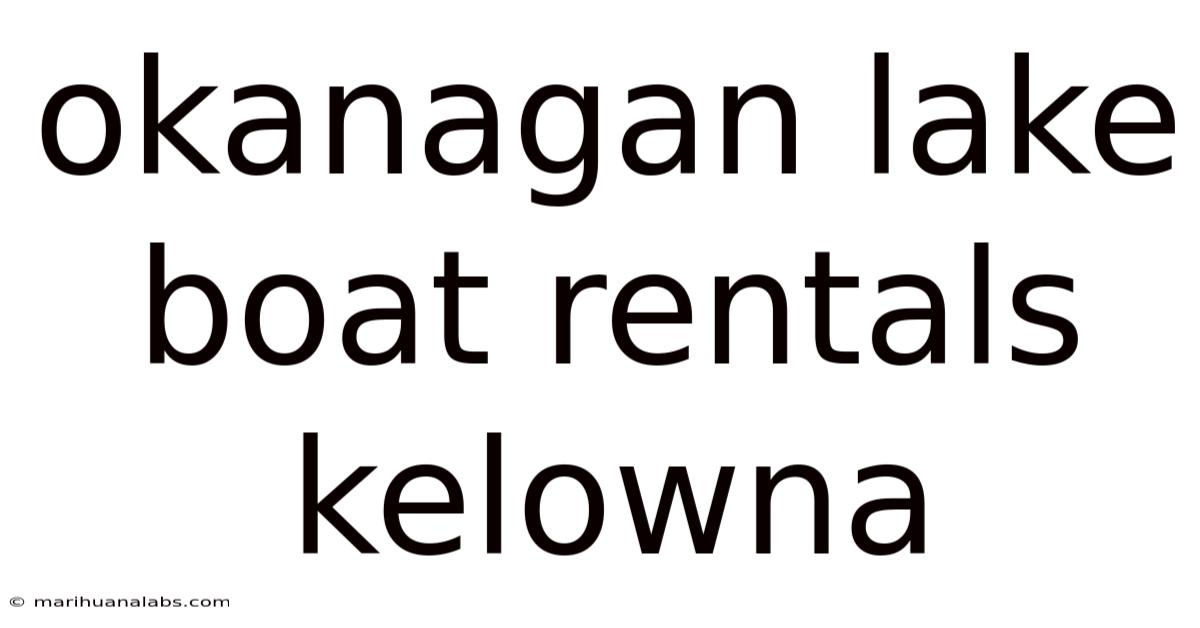 Okanagan Lake Boat Rentals Kelowna