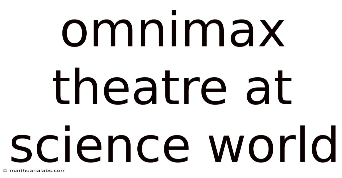 Omnimax Theatre At Science World