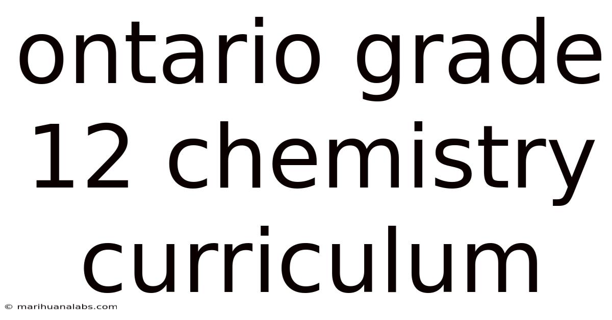Ontario Grade 12 Chemistry Curriculum