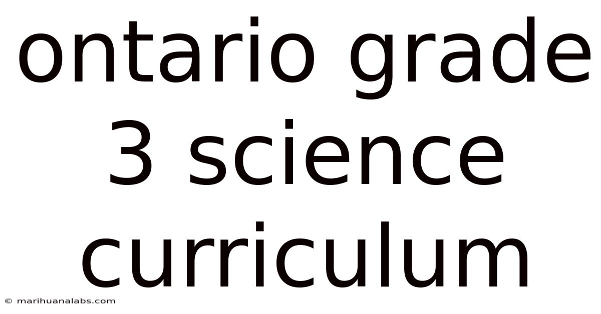 Ontario Grade 3 Science Curriculum