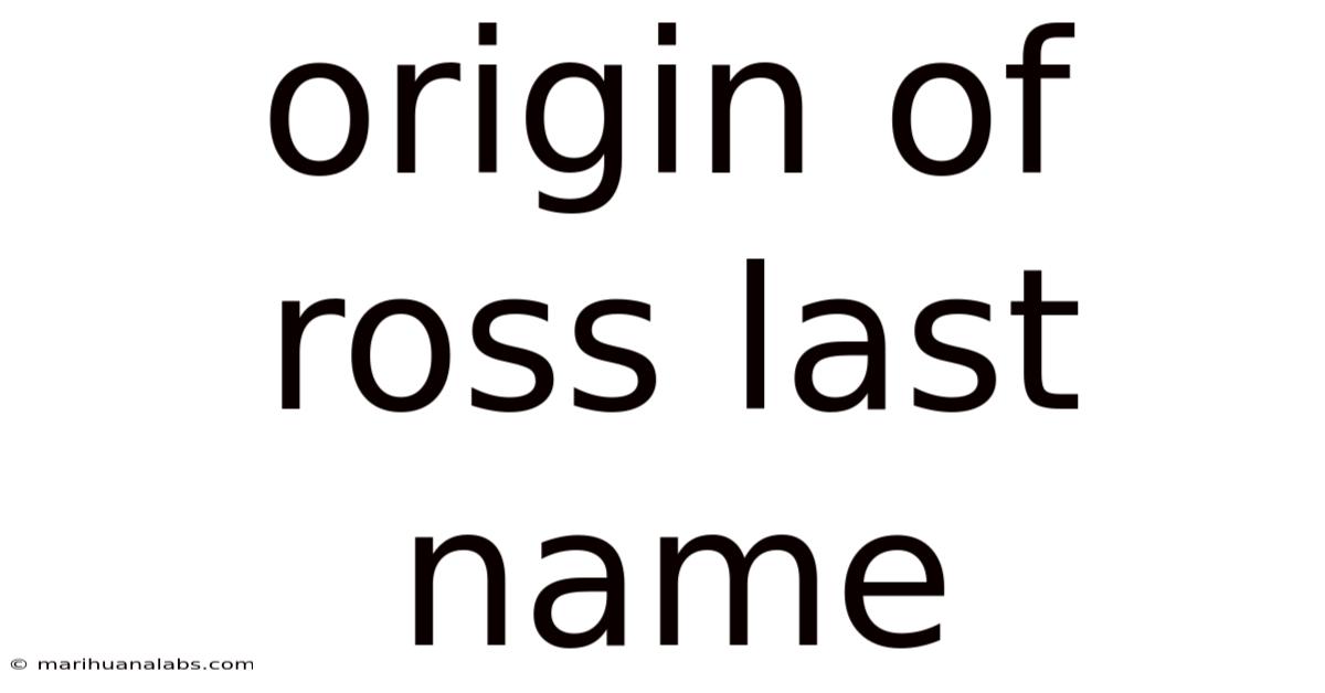 Origin Of Ross Last Name