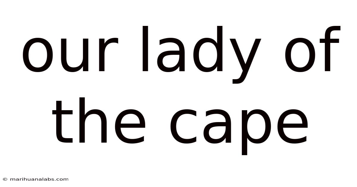 Our Lady Of The Cape