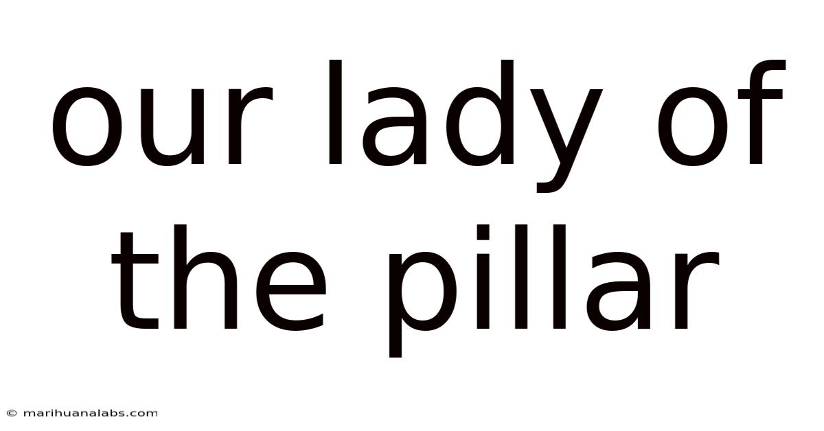 Our Lady Of The Pillar
