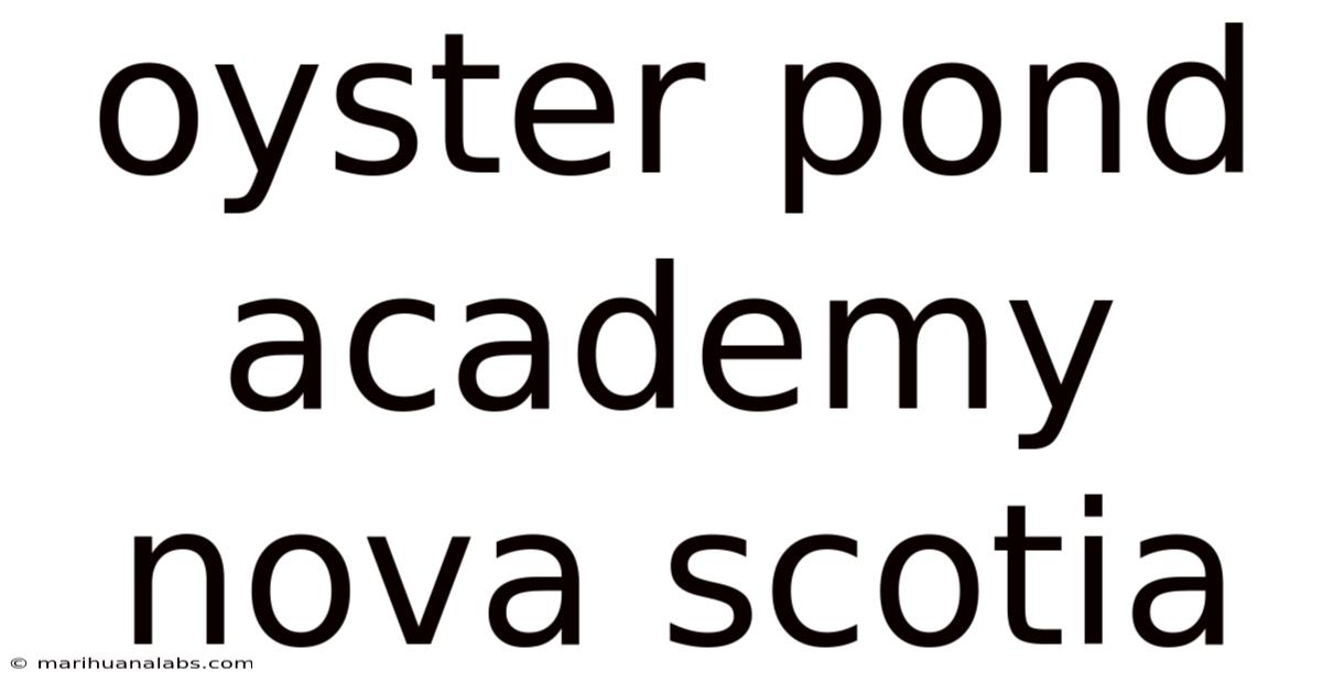 Oyster Pond Academy Nova Scotia