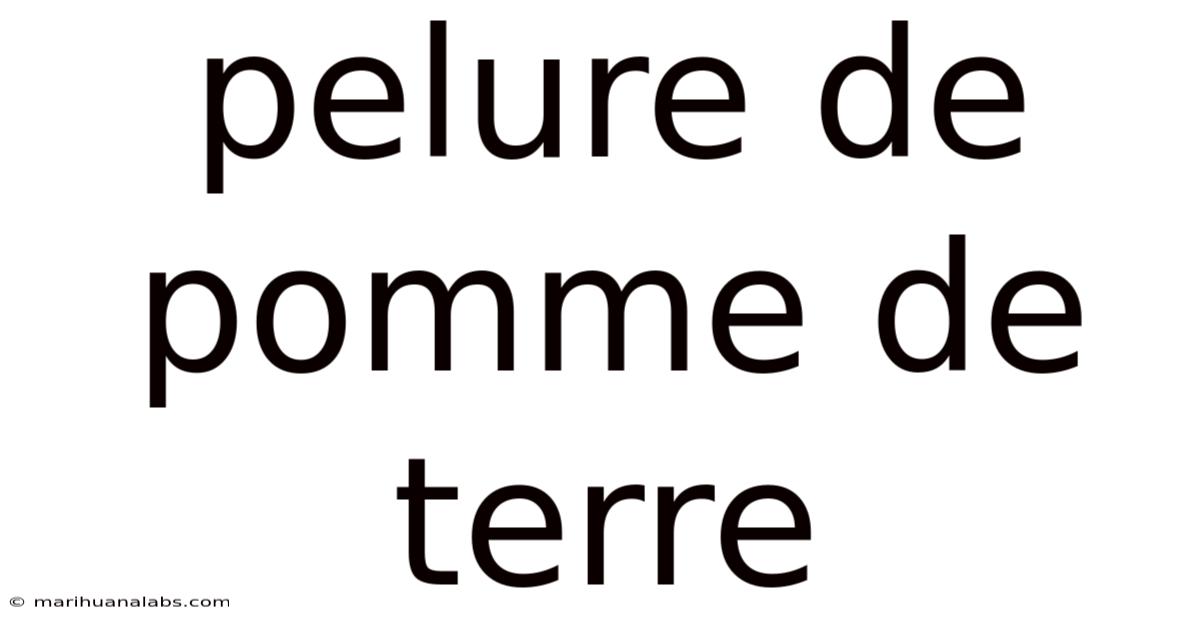 Pelure De Pomme De Terre