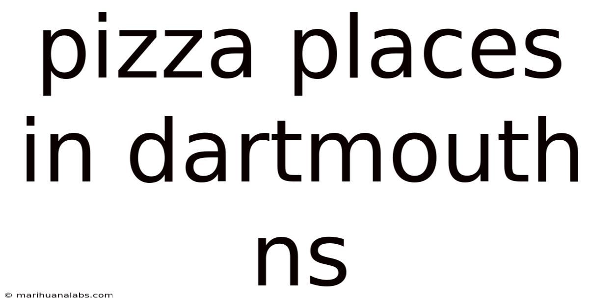 Pizza Places In Dartmouth Ns