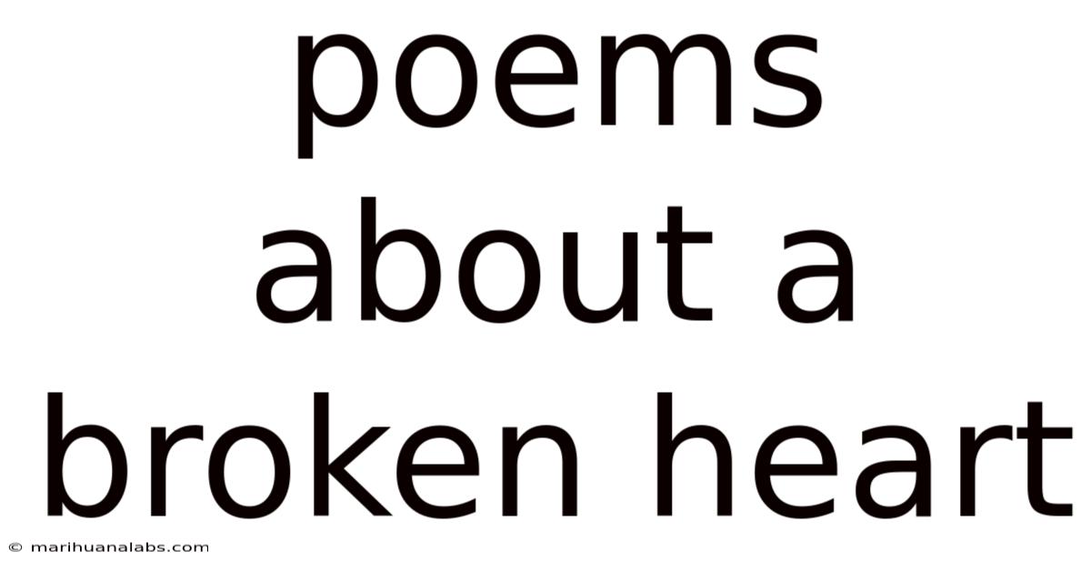 Poems About A Broken Heart
