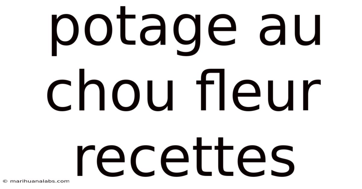 Potage Au Chou Fleur Recettes