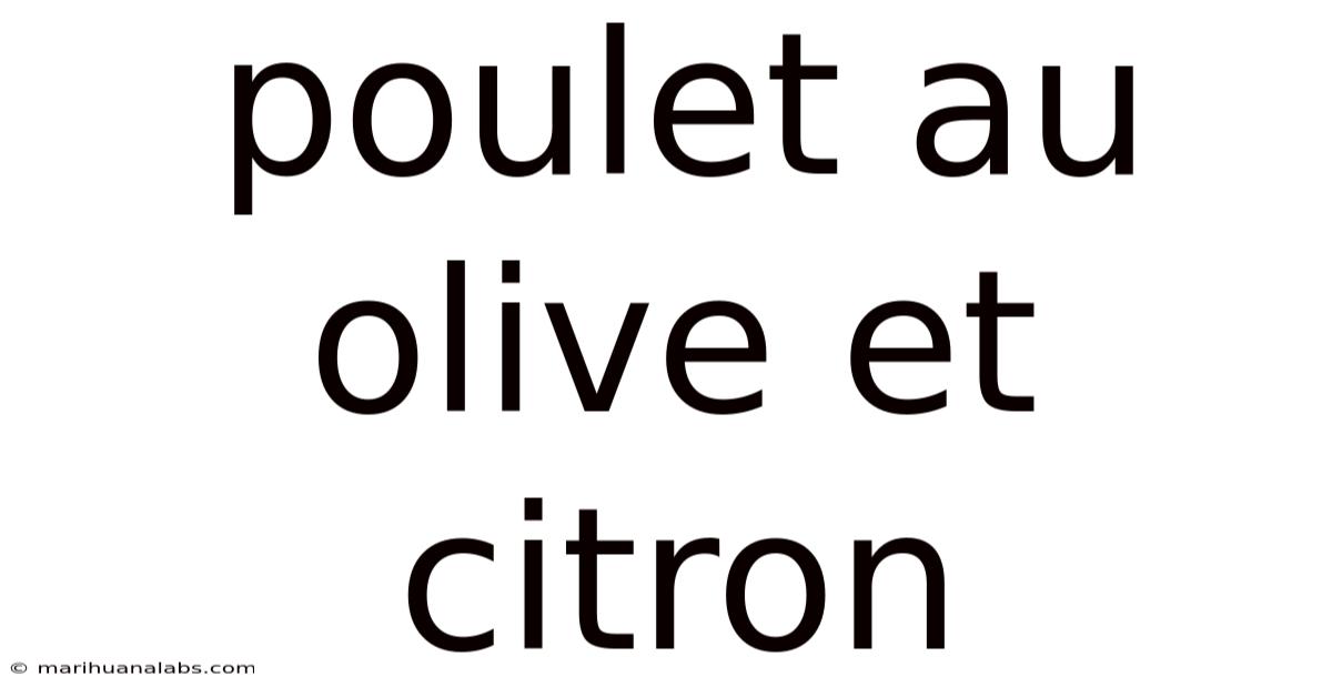 Poulet Au Olive Et Citron