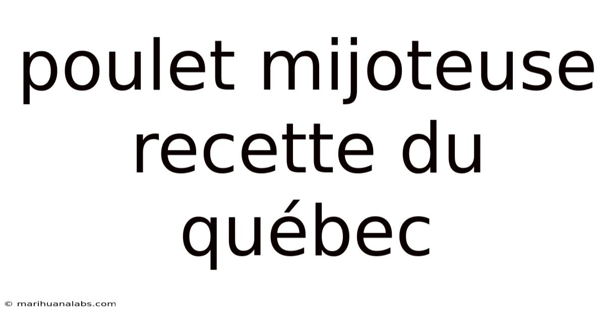 Poulet Mijoteuse Recette Du Québec