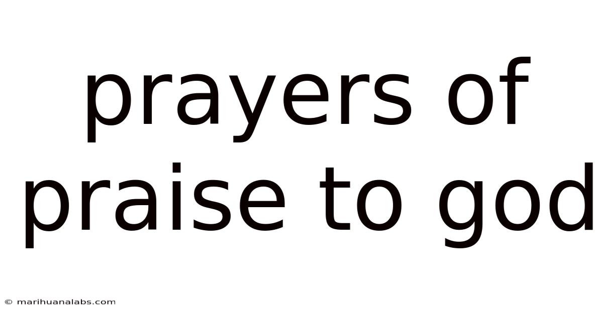 Prayers Of Praise To God