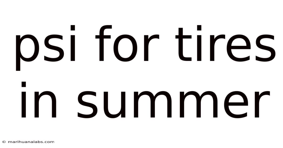 Psi For Tires In Summer