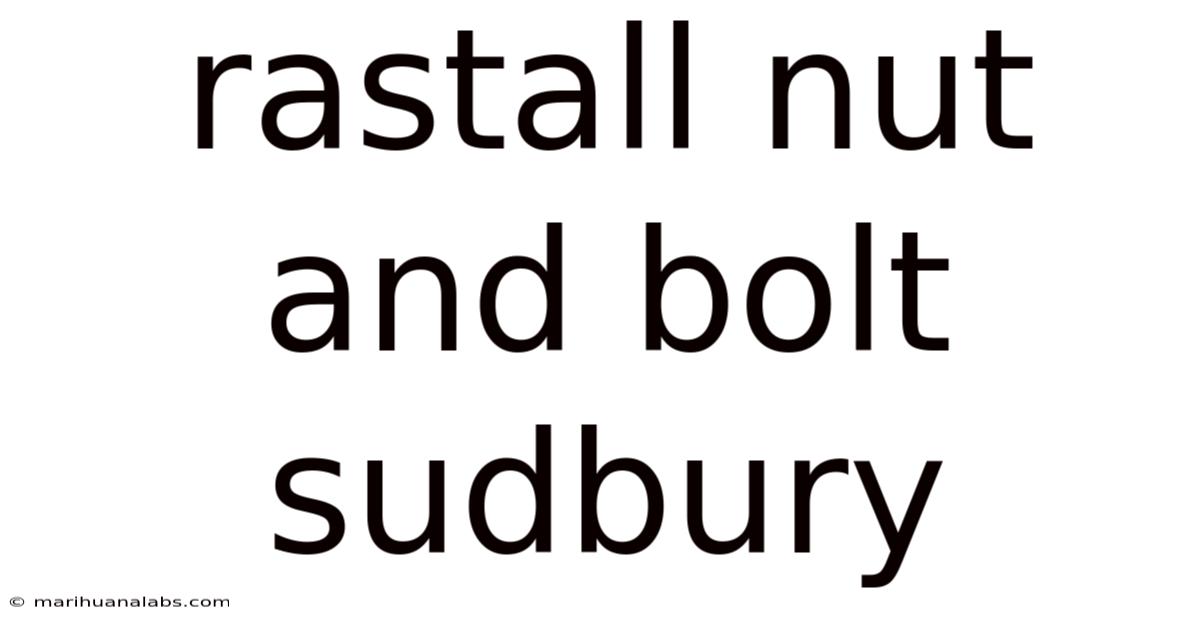 Rastall Nut And Bolt Sudbury