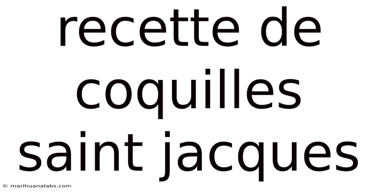 Recette De Coquilles Saint Jacques
