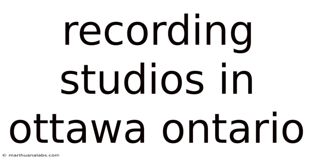 Recording Studios In Ottawa Ontario