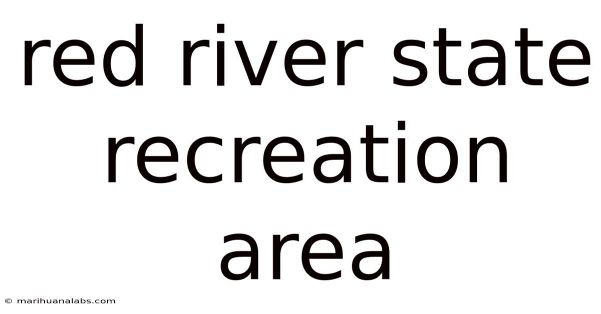 Red River State Recreation Area