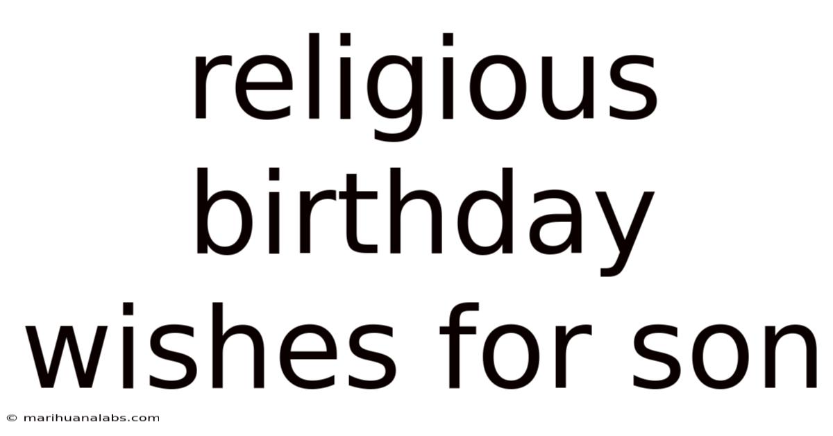 Religious Birthday Wishes For Son