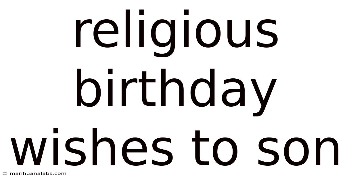 Religious Birthday Wishes To Son