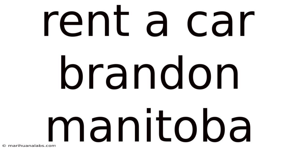 Rent A Car Brandon Manitoba