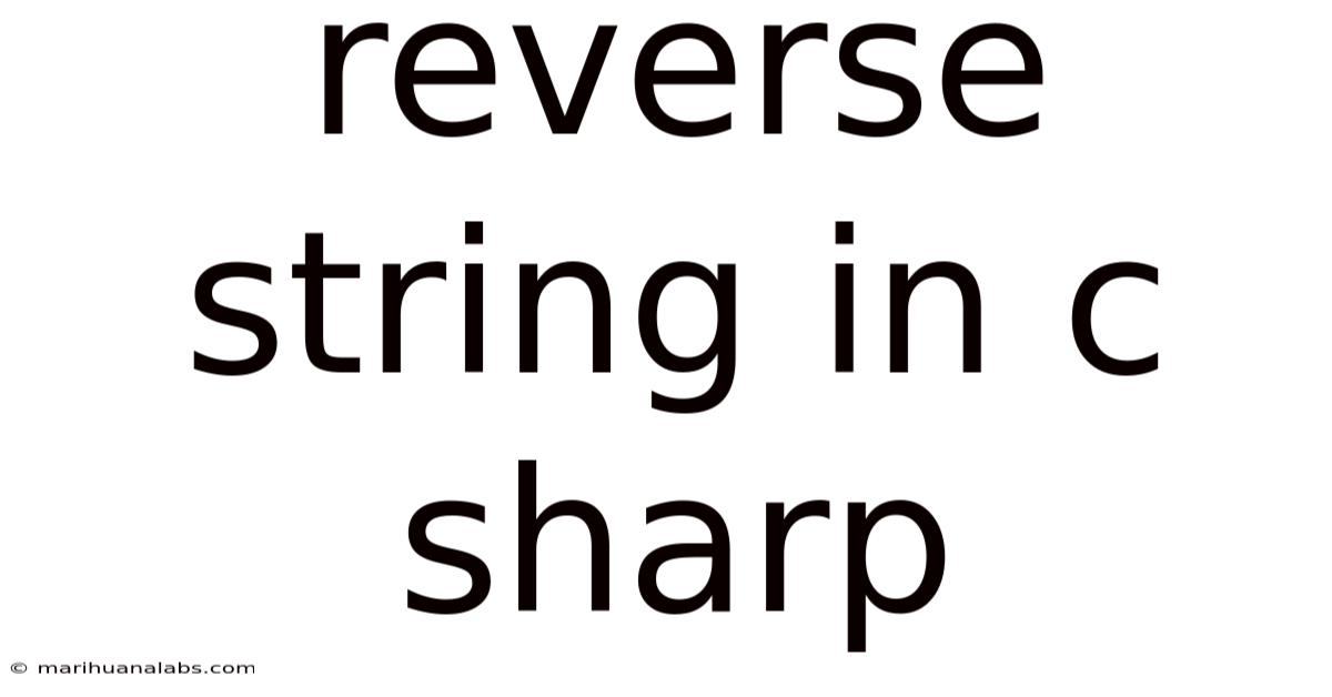 Reverse String In C Sharp
