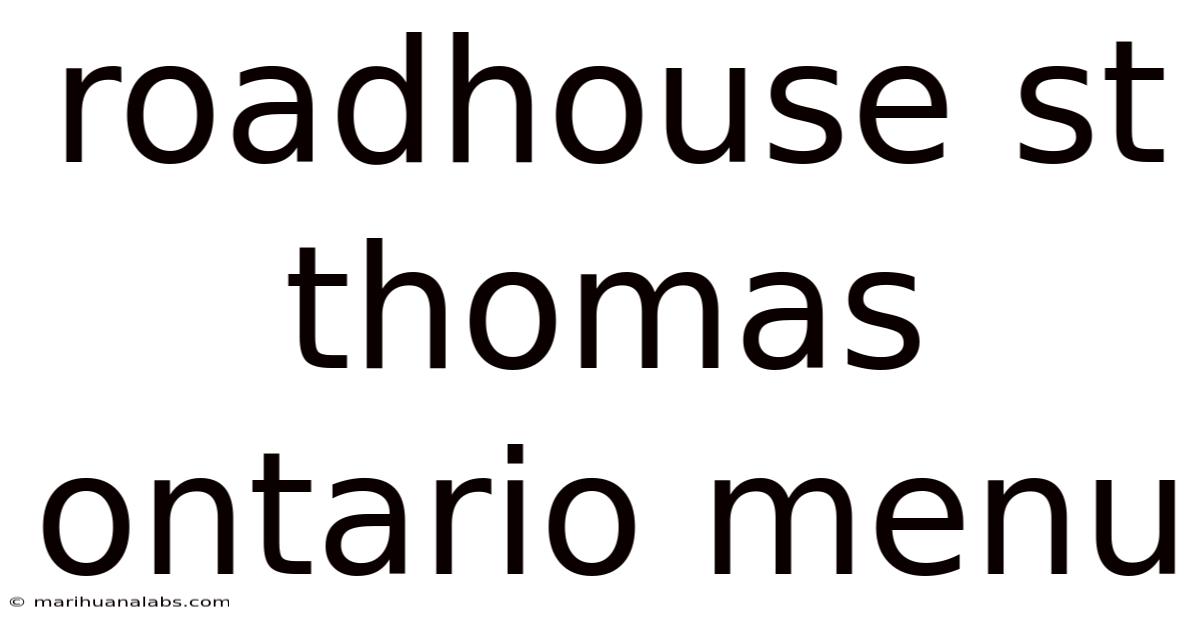 Roadhouse St Thomas Ontario Menu