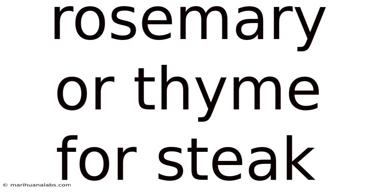 Rosemary Or Thyme For Steak