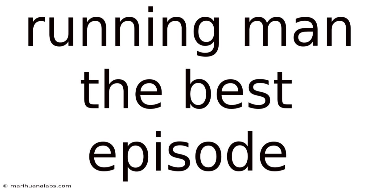 Running Man The Best Episode