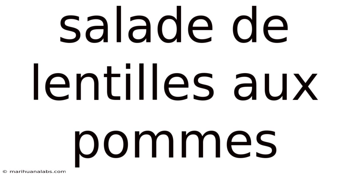 Salade De Lentilles Aux Pommes