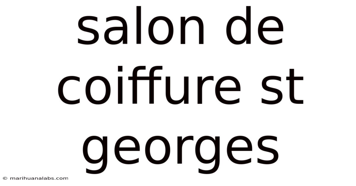 Salon De Coiffure St Georges