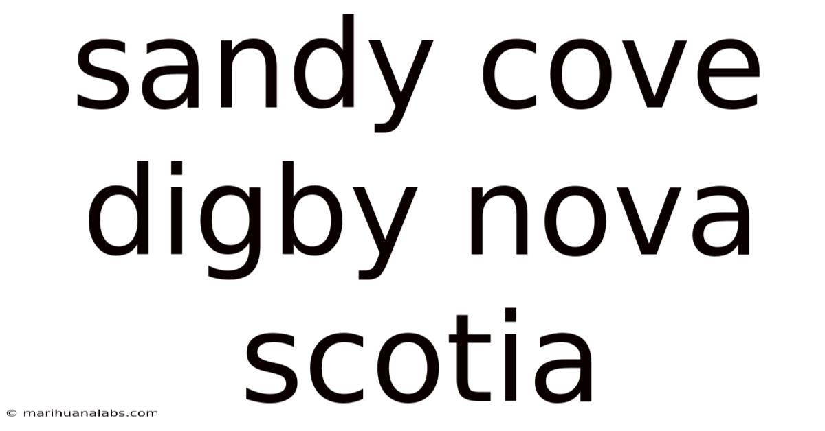 Sandy Cove Digby Nova Scotia