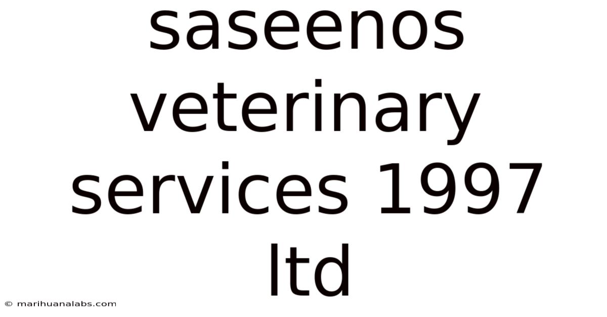 Saseenos Veterinary Services 1997 Ltd