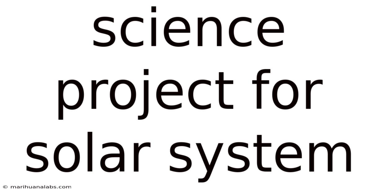 Science Project For Solar System
