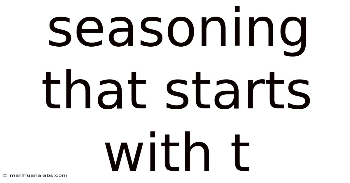 Seasoning That Starts With T