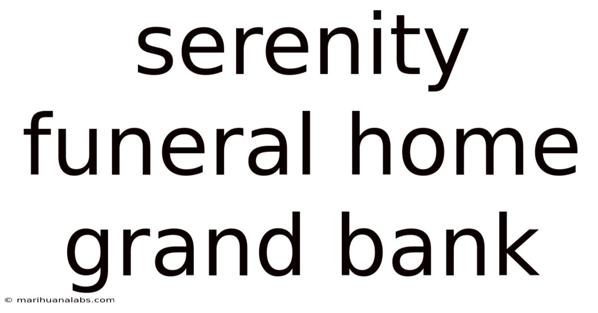 Serenity Funeral Home Grand Bank