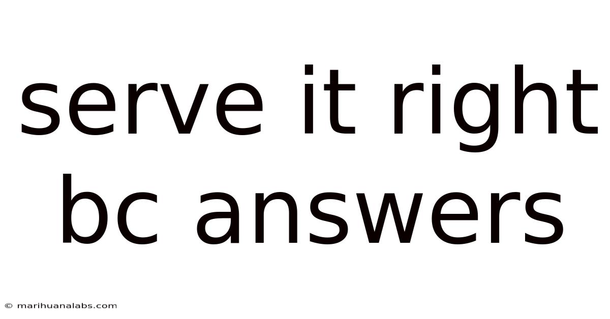 Serve It Right Bc Answers