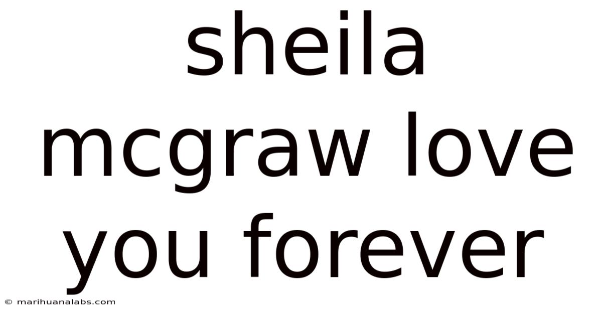 Sheila Mcgraw Love You Forever