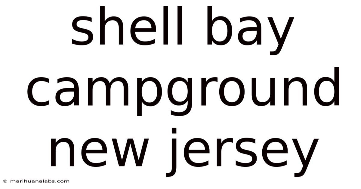 Shell Bay Campground New Jersey