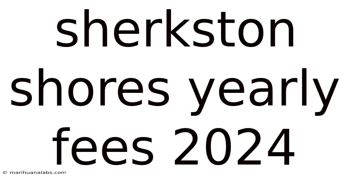 Sherkston Shores Yearly Fees 2024