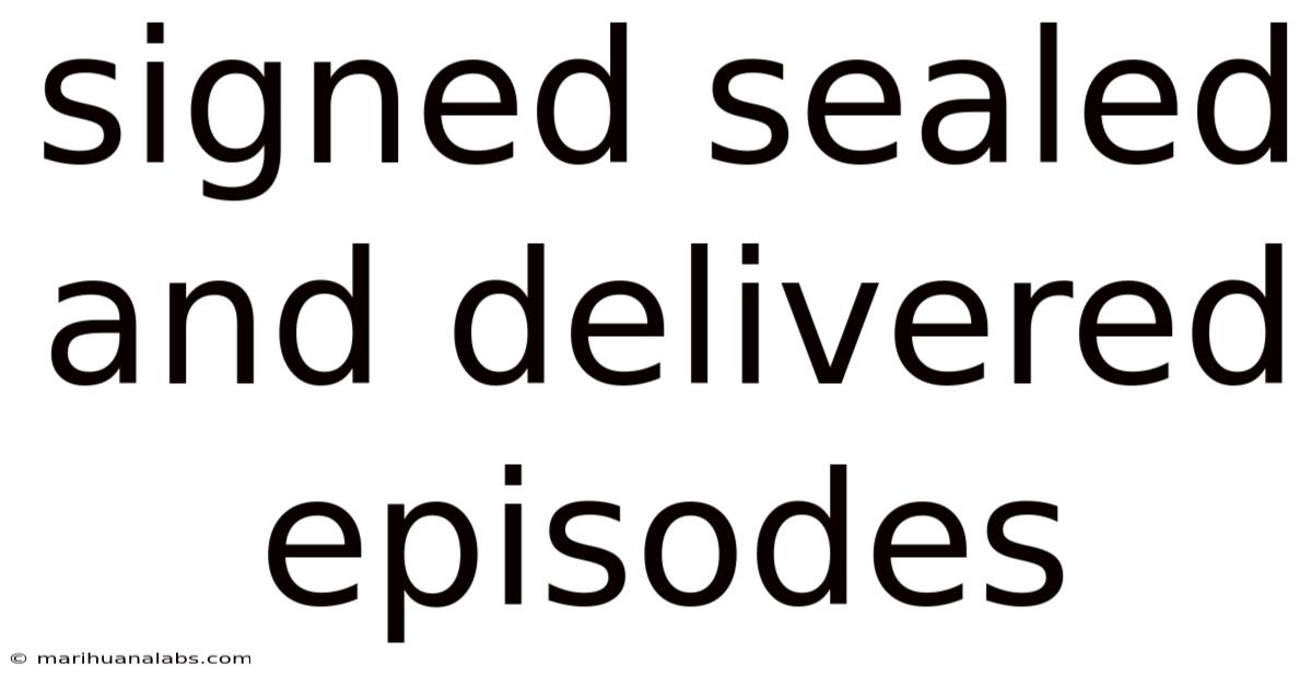 Signed Sealed And Delivered Episodes