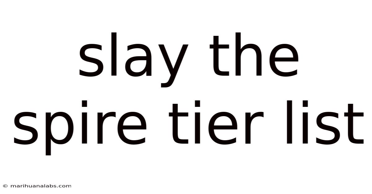 Slay The Spire Tier List