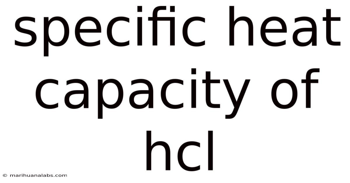 Specific Heat Capacity Of Hcl