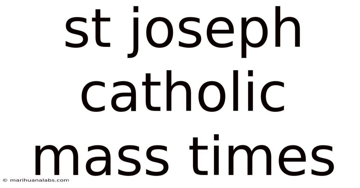 St Joseph Catholic Mass Times