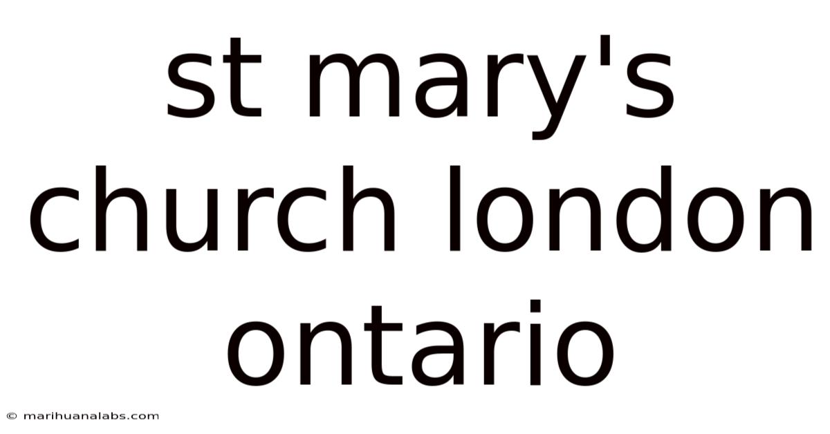 St Mary's Church London Ontario