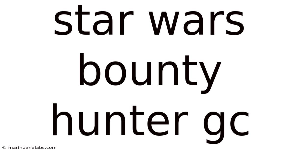 Star Wars Bounty Hunter Gc