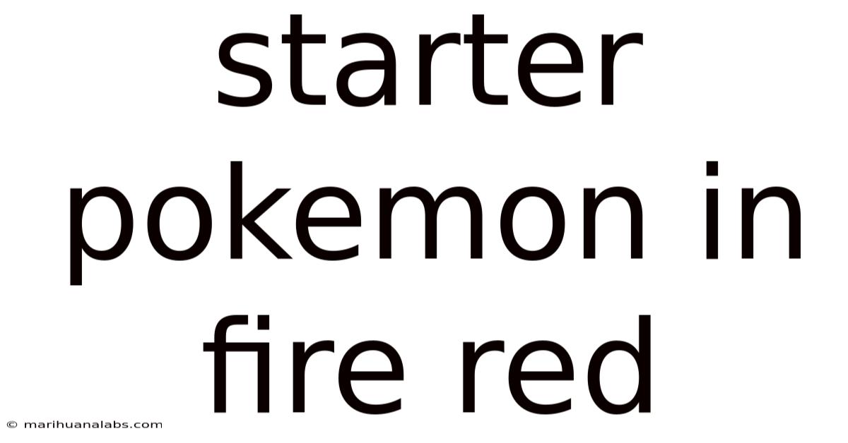 Starter Pokemon In Fire Red