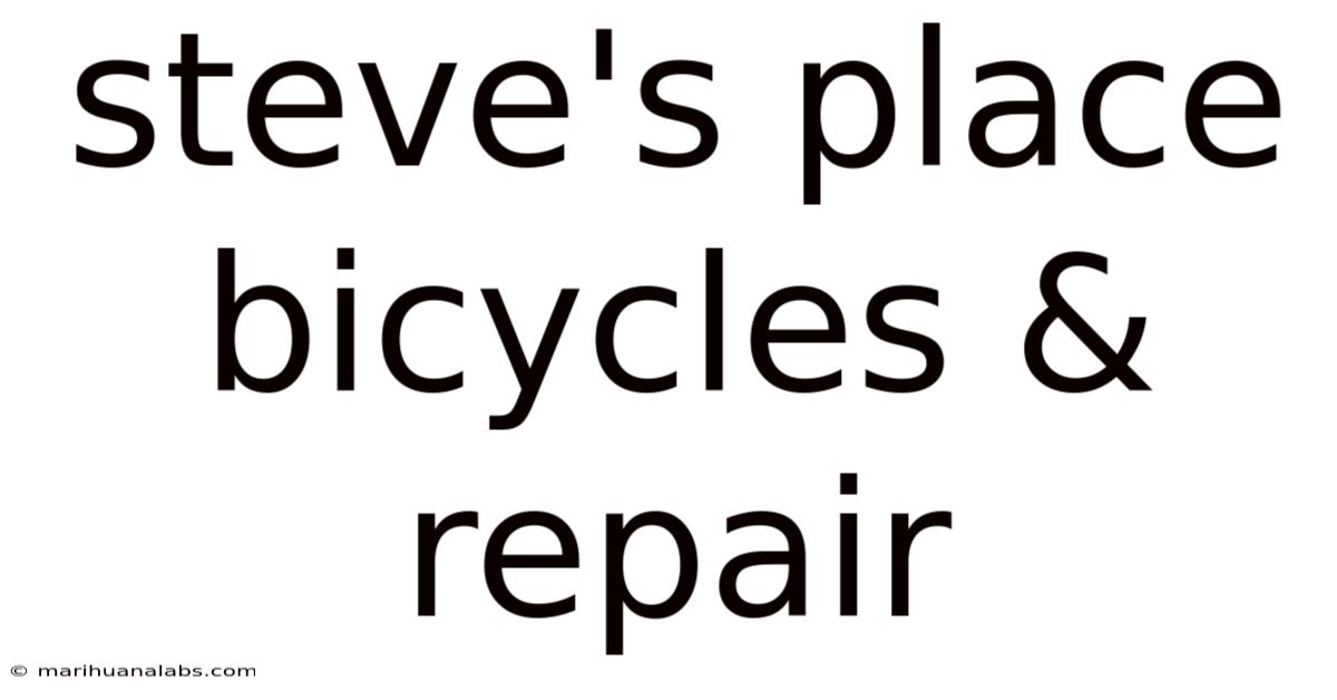 Steve's Place Bicycles & Repair
