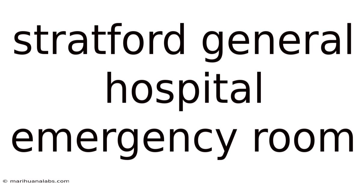 Stratford General Hospital Emergency Room